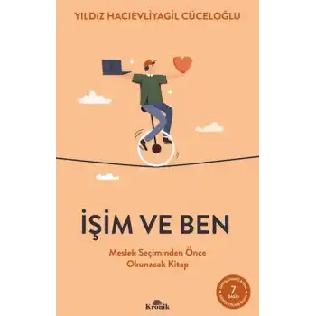 İşim ve Ben Meslek Seçiminden Önce Okunacak Kitap