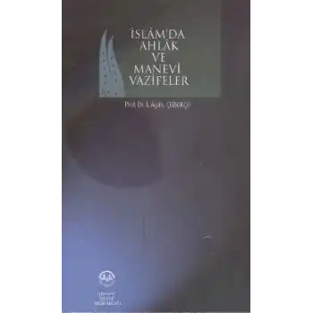 İslam Ahlak ve Manevi Vazifeler