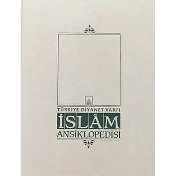 İslam Ansiklopedisi Cilt: 1