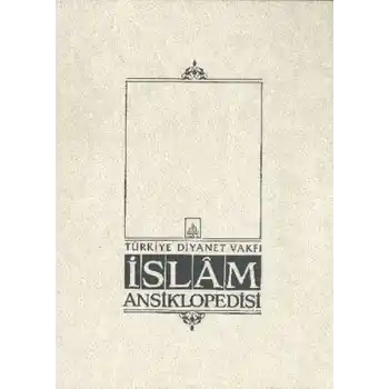 İslam Ansiklopedisi Cilt: 11