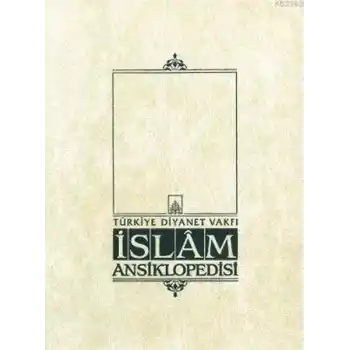 İslam Ansiklopedisi Cilt: 36