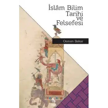 İslam Bilim Tarihi ve Felsefesi
