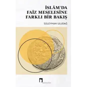 İslamda Faiz Meselesine Yeni Bir Bakış