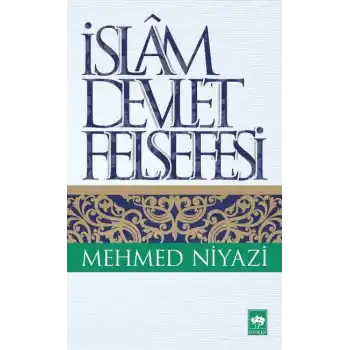 İslam Devlet Felsefesi
