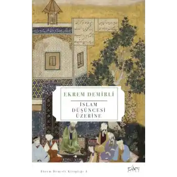 İslam Düşüncesi Üzerine
