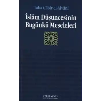 İslam Düşüncesinin Bugünkü Meseleleri