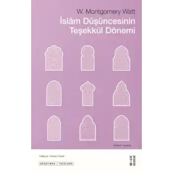 İslam Düşüncesinin Teşekkül Dönemi