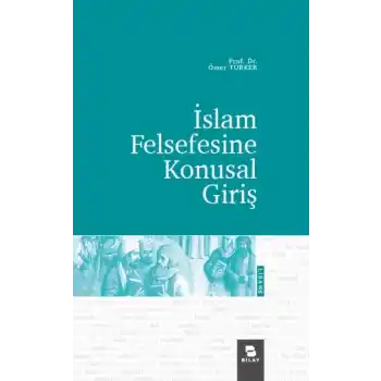 İslam Felsefesine Konusal Giriş