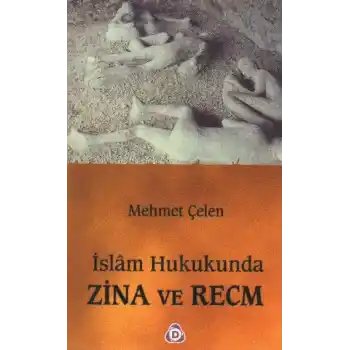 İslam Hukukunda Zina ve Recm