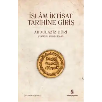 İslam İktisat Tarihine Giriş