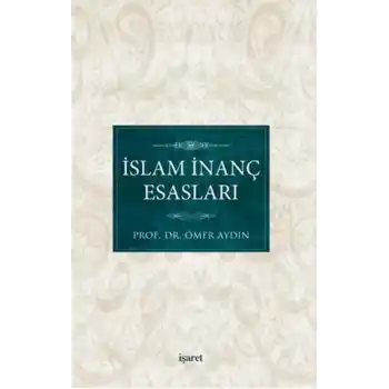 İslam İnanç Esasları