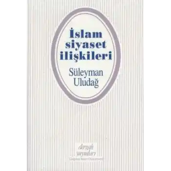İslam Siyaset İlişkileri
