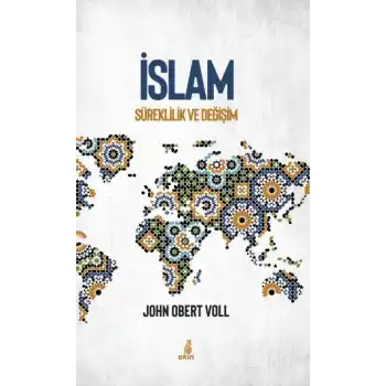 İslam - Süreklilik ve Değişim