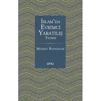 İslamda Evrimci Yaratılış Teorisi