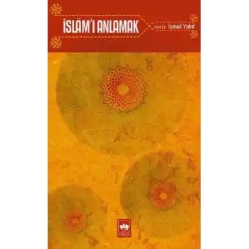 İslamı Anlamak