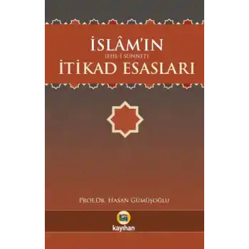 İslamın (Ehl-İ Sünnet) İtikad Esasları