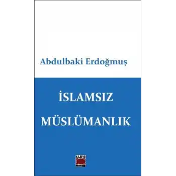İslamsız Müslümanlık