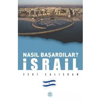 İsrail - Nasıl Başardılar?