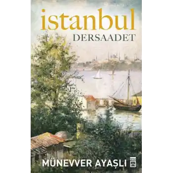 İstanbul - Dersaadet