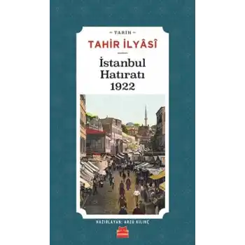 İstanbul Hatıratı 1922
