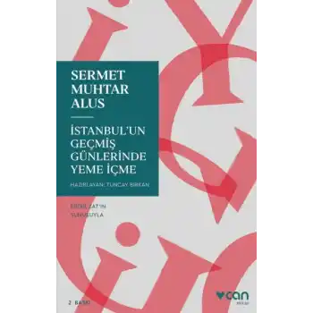 İstanbulun Geçmiş Günlerinde Yeme İçme