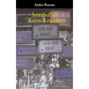 İstanbulun Kuytu Köşeleri