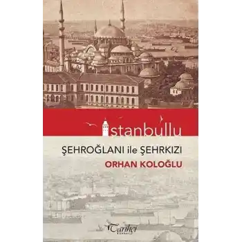İstanbullu-Şehroğlanı İle Şehrkızı