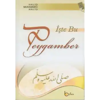 İşte Bu Peygamber