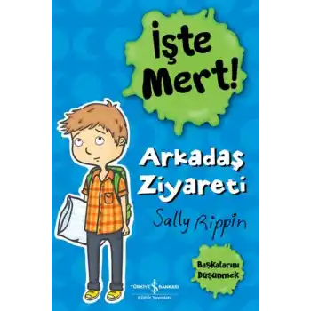 İşte Mert! - Arkadaş Ziyareti - Başkalarını Düşünmek