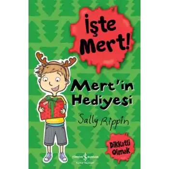 İşte Mert! - Mertin Hediyesi - Dikkatli Olmak