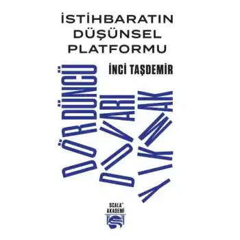 İstihbaratın Düşünsel Platformu - Dördüncü Duvarı Yıkmak