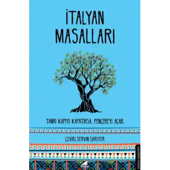 İtalyan Masalları - Tanrı Kapıyı Kapatırsa, Pencereyi Açar