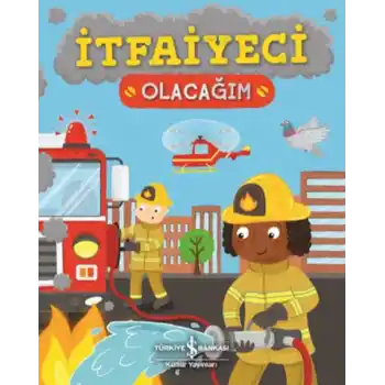 İtfaiyeci Olacağım