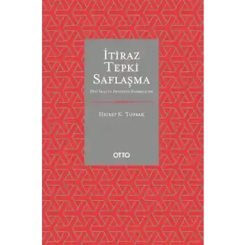 İtiraz Tepki Saflaşma