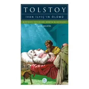 İvan İlyiç’in Ölümü - Dünya Klasikleri