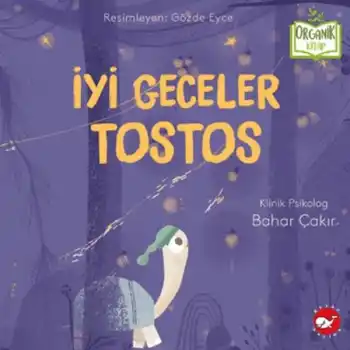İyi Geceler Tostos (Organik Kitap)