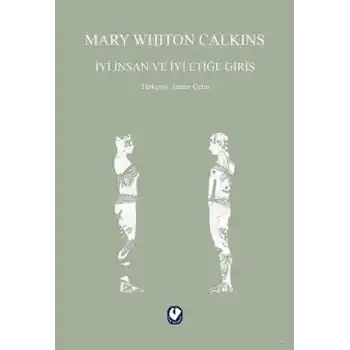 İyi İnsan ve İyi Etiğe Giriş