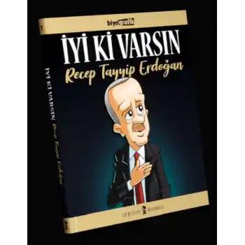 İyi Ki Varsın Recep Tayyip Erdoğan