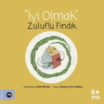 İyi Olmak - Zuluflu Fındık
