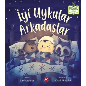 İyi Uykular Arkadaşlar - Organik Kitaplar