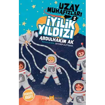 İyilik Yıldızı - Uzay Muhafızları 2