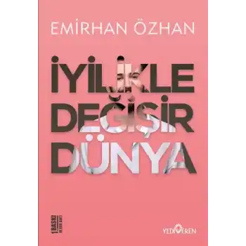 İyilikle Değişir Dünya