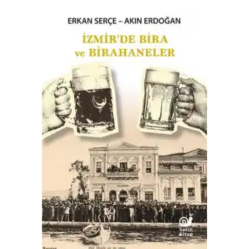 İzmirde Bira ve Birahaneler