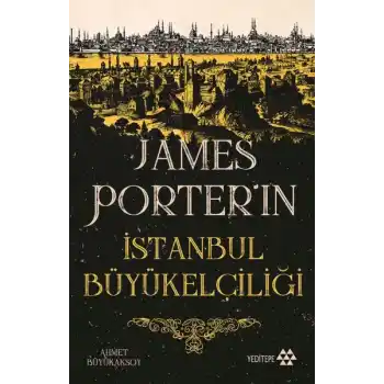 James Porter’ın İstanbul Büyükelçiliği