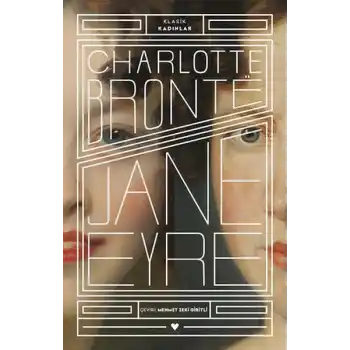 Jane Eyre - Klasik Kadınlar
