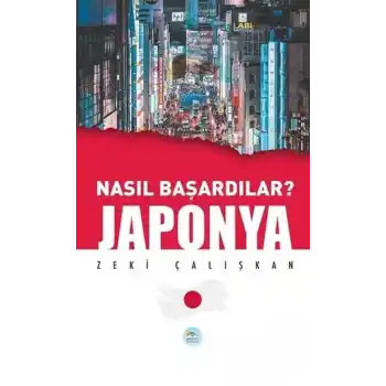 Japonya - Nasıl Başardılar?