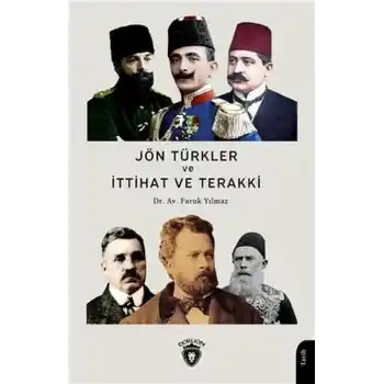 Jön Türkler Ve İttihat Ve Terakki (1860-1926)