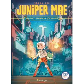 Juniper Mae - Tikotek Şehrinin Şövalyesi