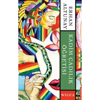 Kadim Cadılık Öğretisi - Wicca
