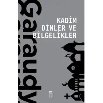 Kadim Dinler ve Bilgelikler